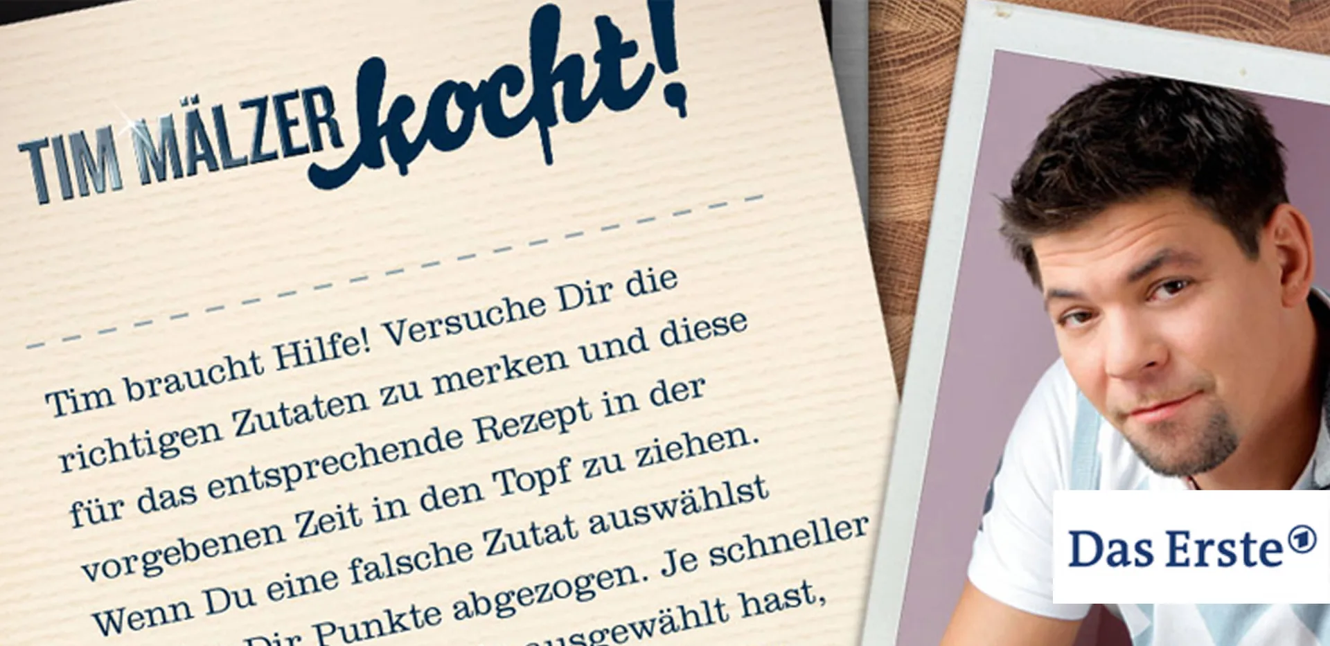 'Tim Mälzer Cooks'. Machbar developed a cooking game for the accompanying programme website. Idea, design, photography, and implementation by Machbar.